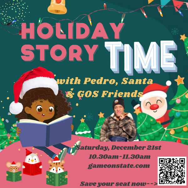 Holiday Story Time with Santa and Pedro at Game On State